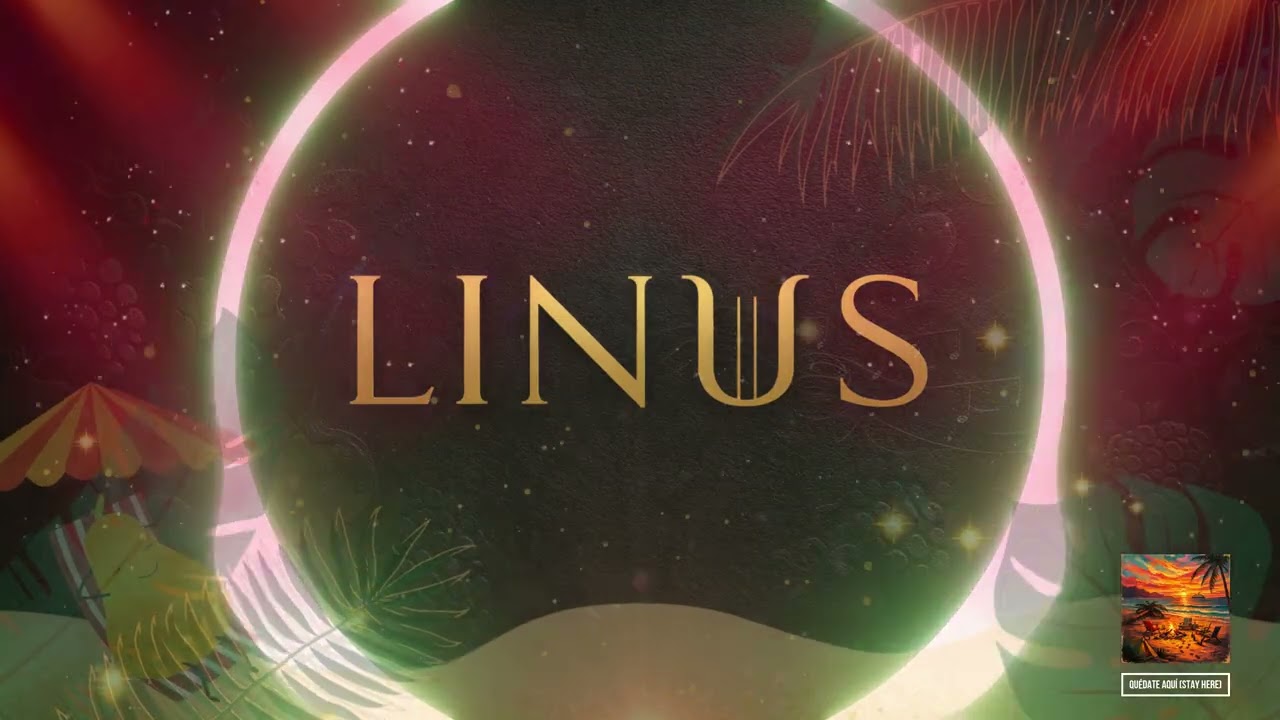 LINUS – Quédate Aquí (Stay Here)