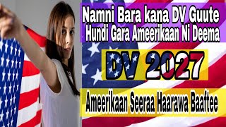 Namni Bara Kana Dv Guute Hundi Ameerikaa Ni Deema Seerota Haarawa Laman