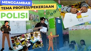 Menggambar tema profesi/pekerjaan Polisi