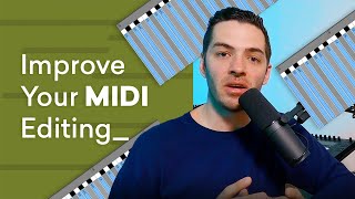 9 Simple Ways to Improve Your MIDI Editing Skills Profile