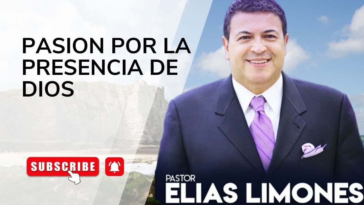 Pasión por la Presencia de Dios #eliaslimones #unicidad #jesus #upci @Pentecostesglobal #ipuies