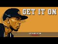 Loonie - Get it on (Lyrics)