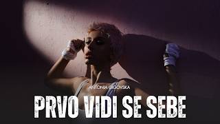 Antonia Gigovska - Prvo vidi se sebe Antonia Gigovska - Prvo vidi se sebe