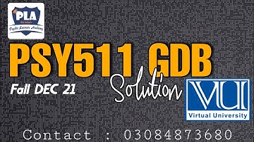 PSY511 gdb solution || Virtual University || PLA By Bia Baloch