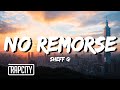 Sheff G - No Remorse (Lyrics)