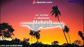O Mehbooba Tere Dil Ke Paas Hi - Mukesh X remix by dj VITESH  LIKE👍 ✔ ✔
