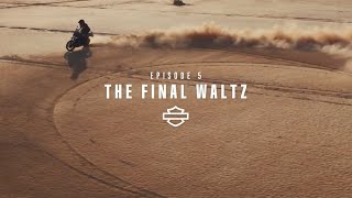 Episode 5: The Final Waltz | Harley-Davidson Pan America x Africa Eco Race