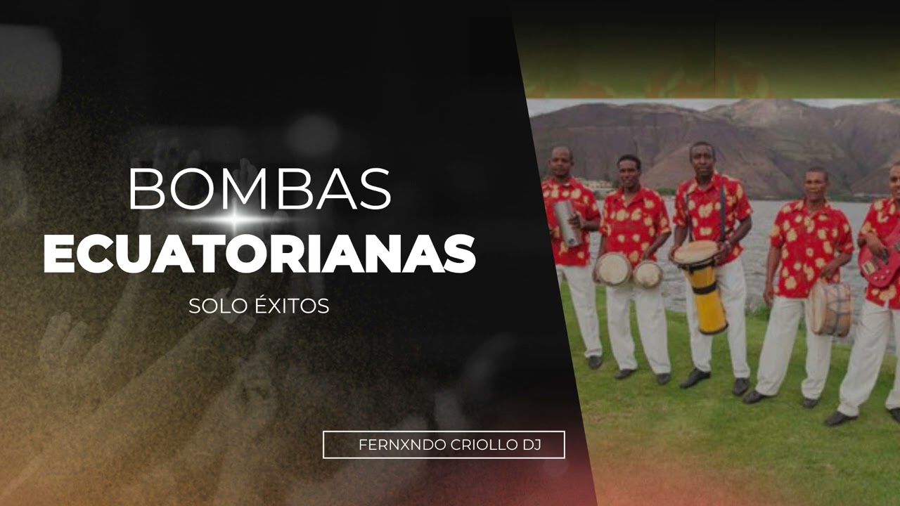 BOMBAS ECUATORIANAS (SOLO EXITOS) | Fernxndo Criollo D.j
