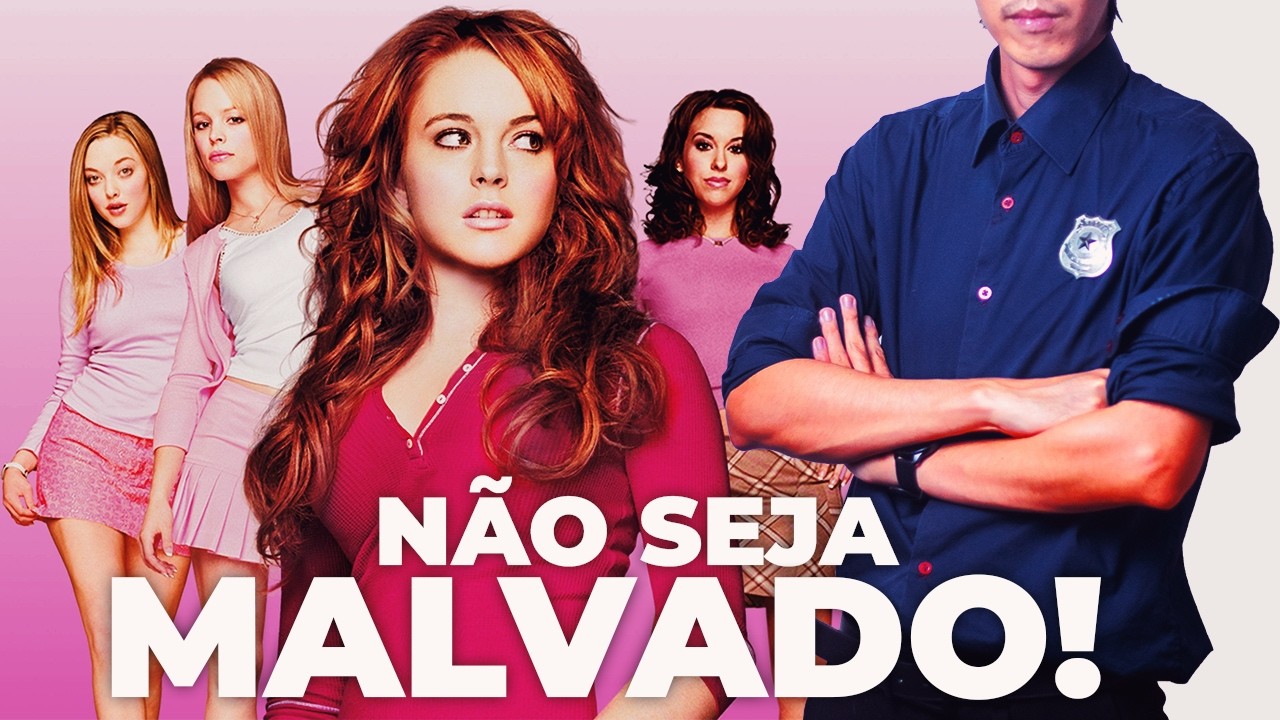 Você não compreendeu Meninas Malvadas