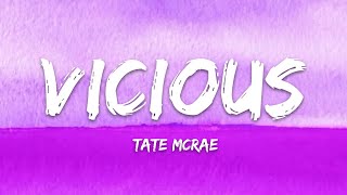 Tate McRae - Vicious (Lyrics)