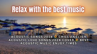 Relax With The Best Music Collection Of Musik Anu - Listen Once And Remember Forever #acoustic