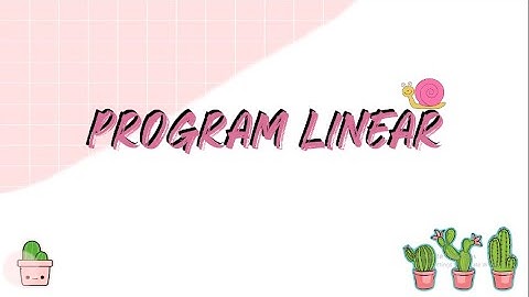 MTK Wajib Kelas XI - [Program Linear] [Part 1] - Pertidaksamaan Linear Dua Variabel