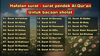 Download Lagu Hafalan surat surat pendek Al Quran untuk bacaan sholat Download Lagu Hafalan surat surat pendek Al Quran untuk bacaan sholat
