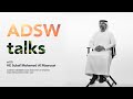 Adsw talks e6 he suhail mohamed almazrouei