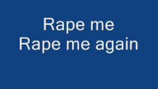 Video thumbnail of "Nirvana -Rape Me (lyrics)"