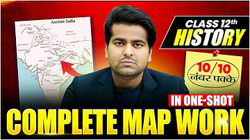 Class 12 History Maps Work One Shot 🗺️ | Maps Tricks For Board Exam | Aftab Sir