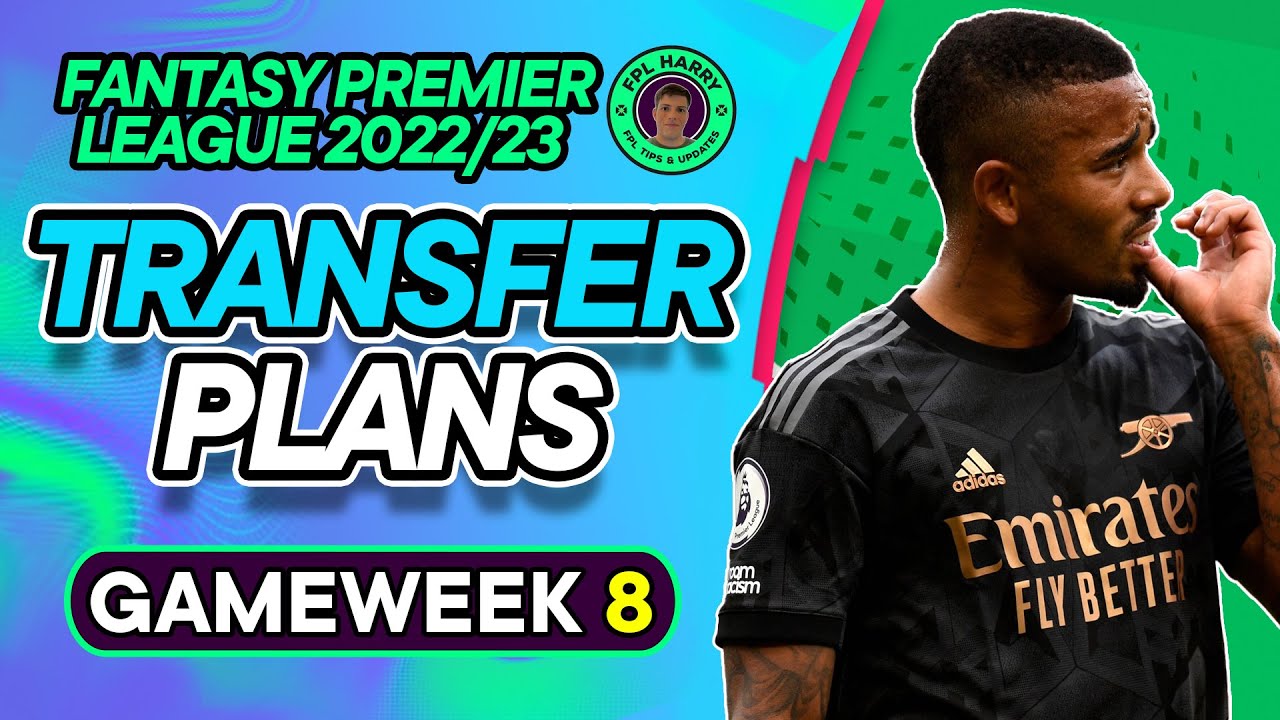 MY FPL GW8 TRANSFER PLANS Gameweek 8 Confirmed Fantasy Premier my-fpl-gw8-transfer-plans-gameweek-8-confirmed-fantasy-premier