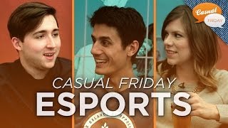 Are eSports "Real" Sports (and Does It Matter)? - CASUAL FRIDAY