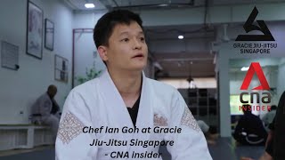 Chef Ian Goh Trains at Gracie Jiu-Jitsu Singapore | CNA Insider Feature