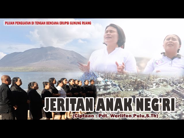 JERITAN ANAK NEG'RI  //DONASI FOR TAGULANDANG // ERUPSI GUNUNG RUANG //OFFICIAL VIDEO MUSIC class=