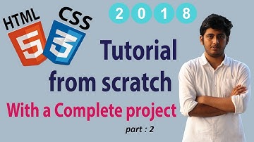 HTML5 & CSS3 tutorial for beginners 2018[with complete project in 7 days] : part 2