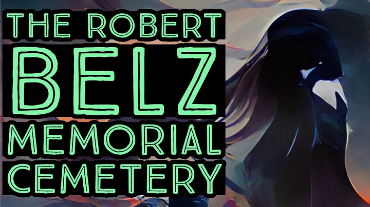 The Robert Belz Memorial Cemetery