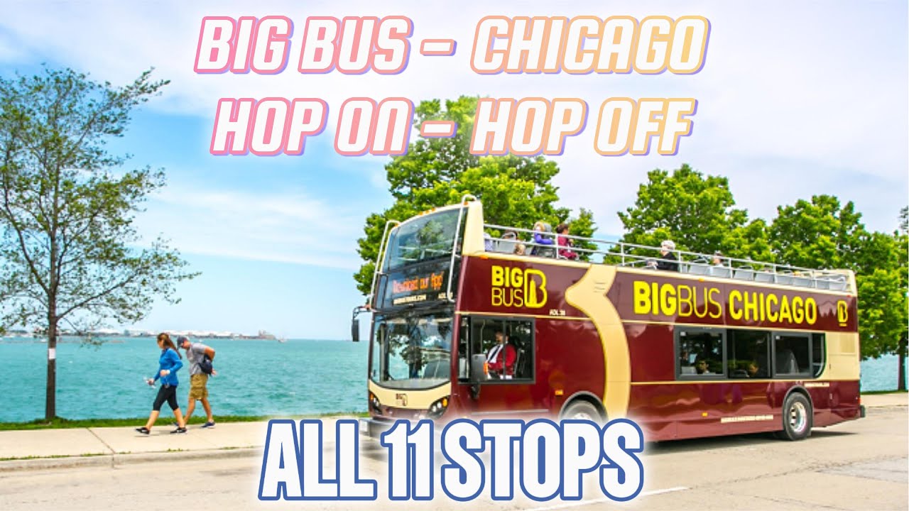 Big Bus Chicago, Hop-On Hop-Off