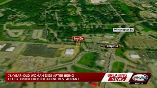 78-year-old woman fatally struck by truck outside Keene restaurant