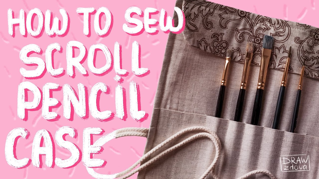 How to sew a scroll pencil or brush case, Tutorial