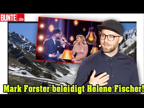 Mark Forster beleidigt Helene Fischer!
