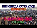 ПИСКЕНТ УЛОК 7- МАРТ 2021 50 ТА ТУЯ 1-КИСМ