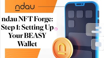 Getting Started with ndau NFT Forge - Step 1: Set Up Your BEASY Wallet - What is the BEASY Wallet?