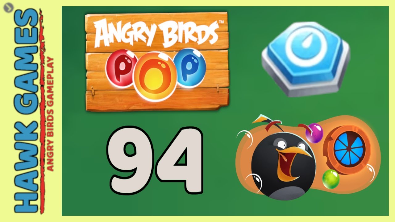 Angry Birds Stella POP Bubble Shooter Level 94 - Walkthrough, No Boosters