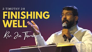 FINISHING WELL | 2 Timothy 2:8 | Rev. Joe Thomas | CGLD