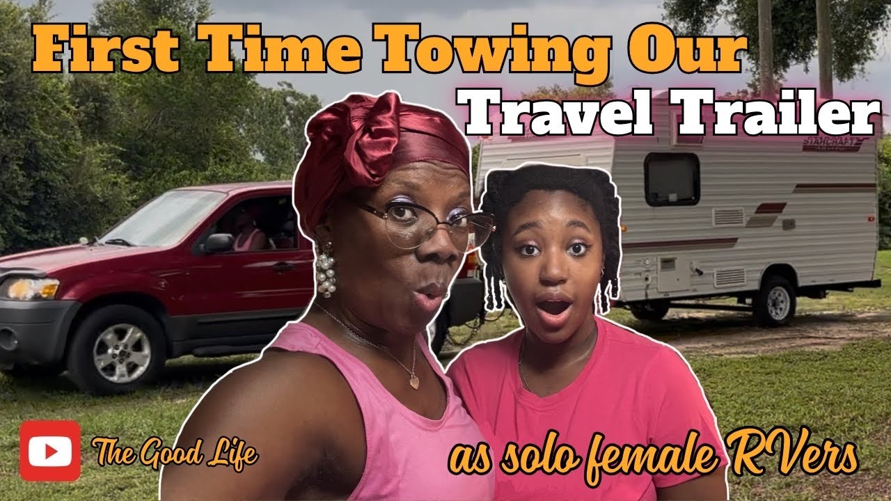 RV Life: Solo Female RVers Tow Travel Trailer For the FIRST TIME | We ...