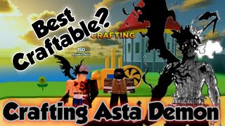 Crafting Asta Demon Best Craft Able Unit | Anime Fighters Simulator