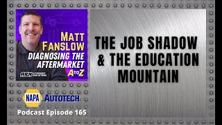 The Job Shadow and the Education Mountain [E165]
