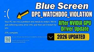 How To Fix DPC_WATCHDOG_VIOLATION BSOD After Updating the NVIDIA GPU Driver