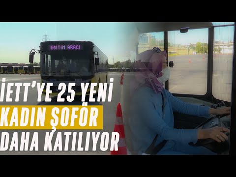 İETT'nin yeni kadın şoför adayları