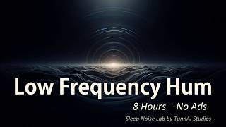 Continuous Low Hum Noise for Sleep & Focus | Steady Deep Layer