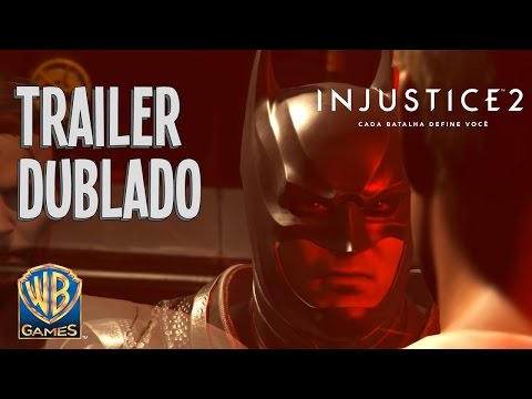Injustice 2 - Trailer DUBLADO em Português do Brasil - Alianças Despedaçadas - Parte 2