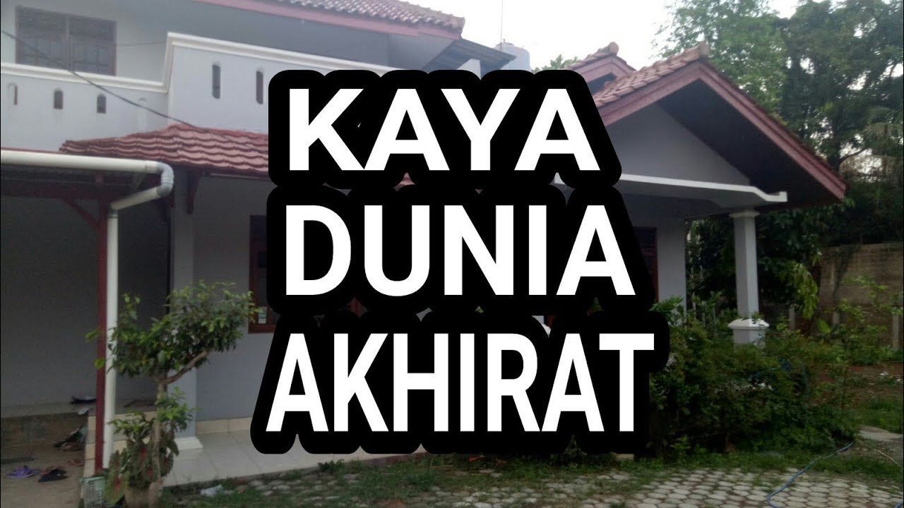BEGINILAH ORANG YANG KAYA DUNIA AKHIRAT YouTube
