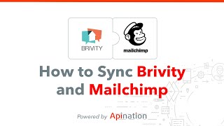 How to Sync Brivity Contacts with Mailchimp — Two Way Sync with your Email Newsletter