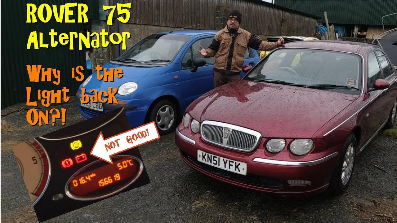 Rover 75 Alternator - why is the light back on? - YouTube