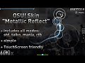 Красивый скин для OSU! | Metallic Reflect