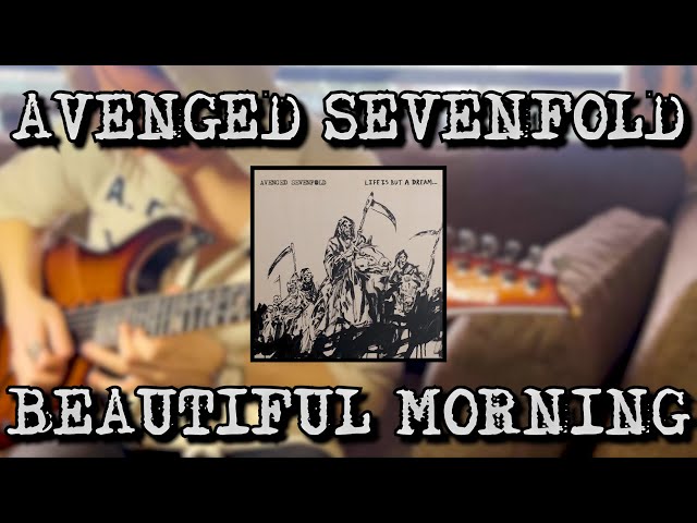 Avenged Sevenfold - Beautiful Morning (SOLO COVER) class=