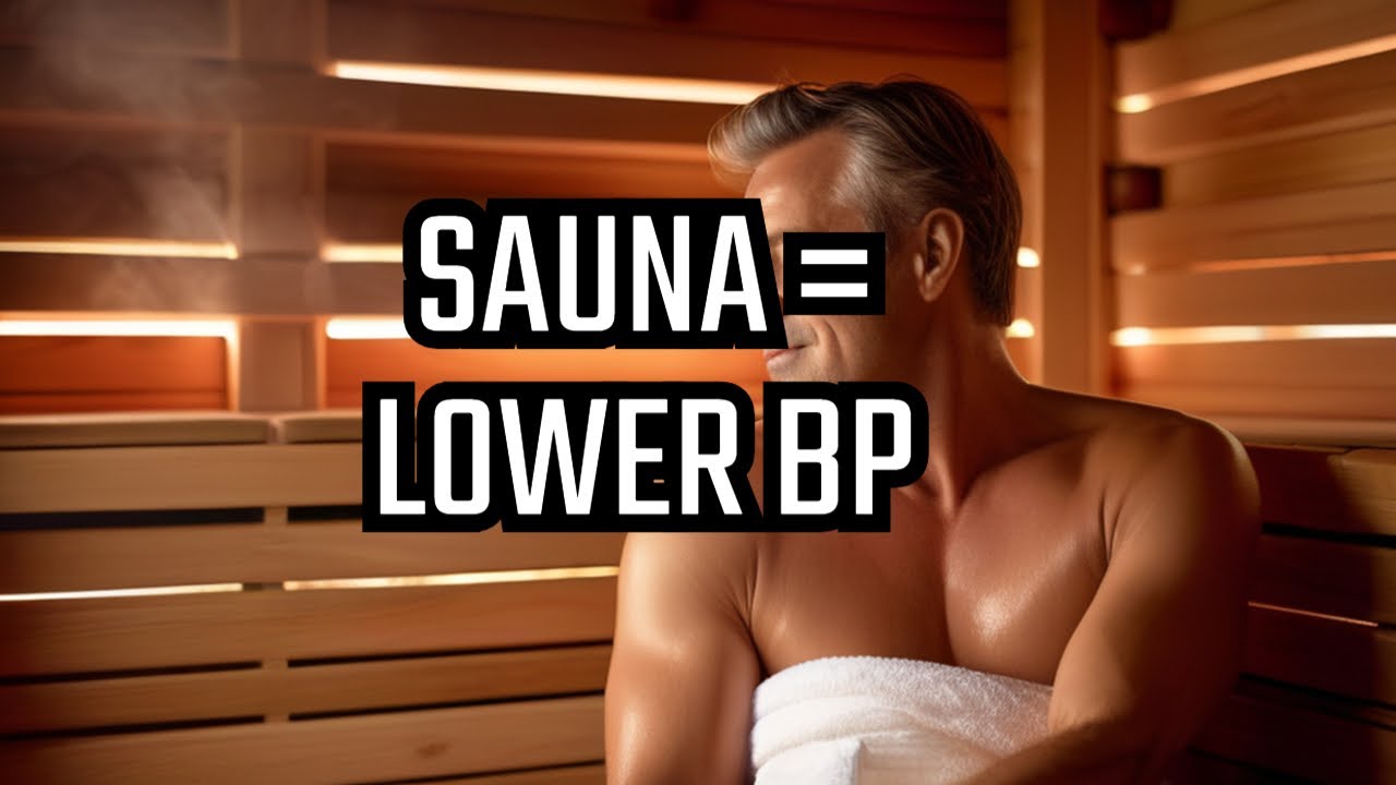 Lower Blood Pressure With Sauna Sessions YouTube Lower Blood Pressure With Sauna Sessions YouTube