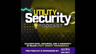 Utility Security Podcast: Defending Utilities from the Drone Threat: Expert Strategies with Bill ...