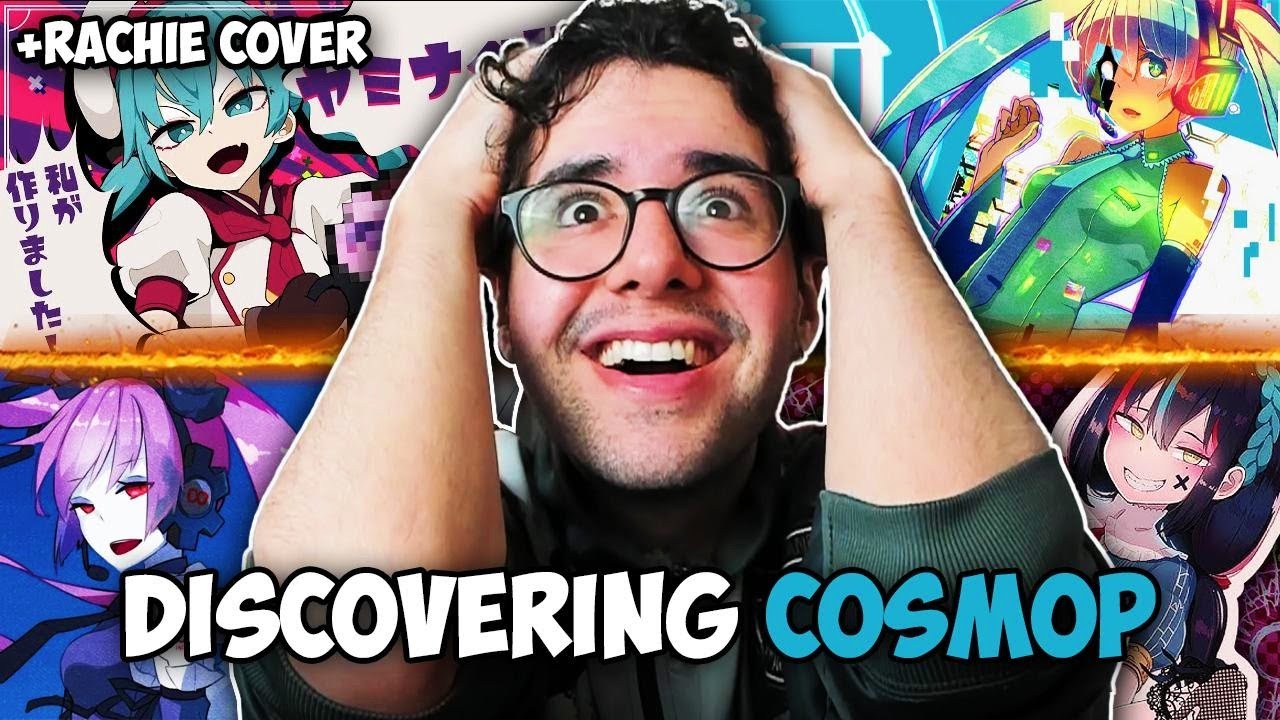DISCOVERING COSMOP!! | (End Of Miku, Intense Voice, YAMINABE, etc...) FIRST Reaction & Breakdown