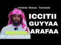 ICCITII Guyyaa Arafaa Guyyaa Rabbiin Guyyaan Gara Samii Gadi Bu U